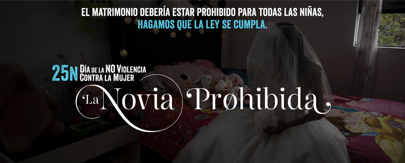 Plan Interntional - 25N La Novia Prohibida